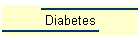 Diabetes